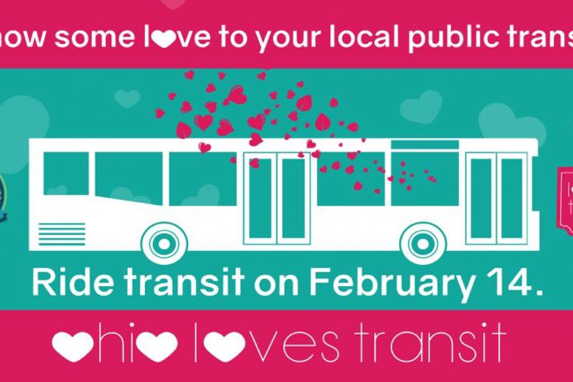 Show some love to your local public transit! Ride transit on February 14.